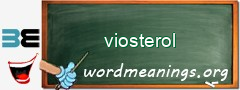 WordMeaning blackboard for viosterol